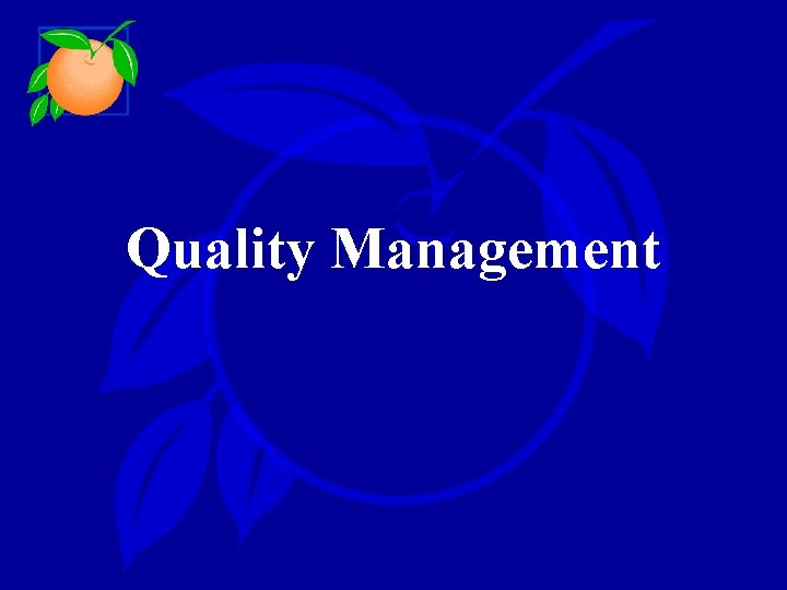 Quality Management 