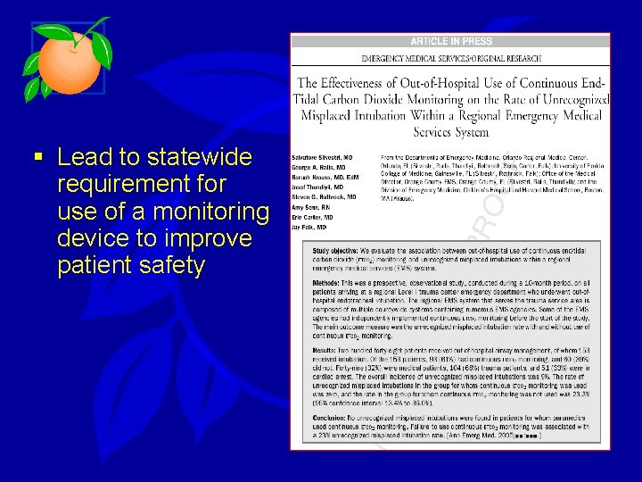 § Lead to statewide requirement for use of a monitoring device to improve patient