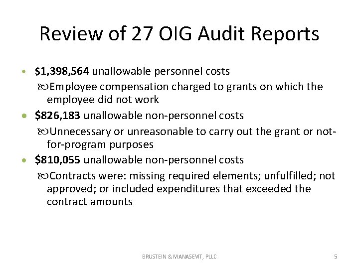 Review of 27 OIG Audit Reports $1, 398, 564 unallowable personnel costs Employee compensation Review of 27 OIG Audit Reports $1, 398, 564 unallowable personnel costs Employee compensation