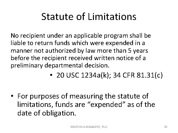 Statute of Limitations No recipient under an applicable program shall be liable to return Statute of Limitations No recipient under an applicable program shall be liable to return