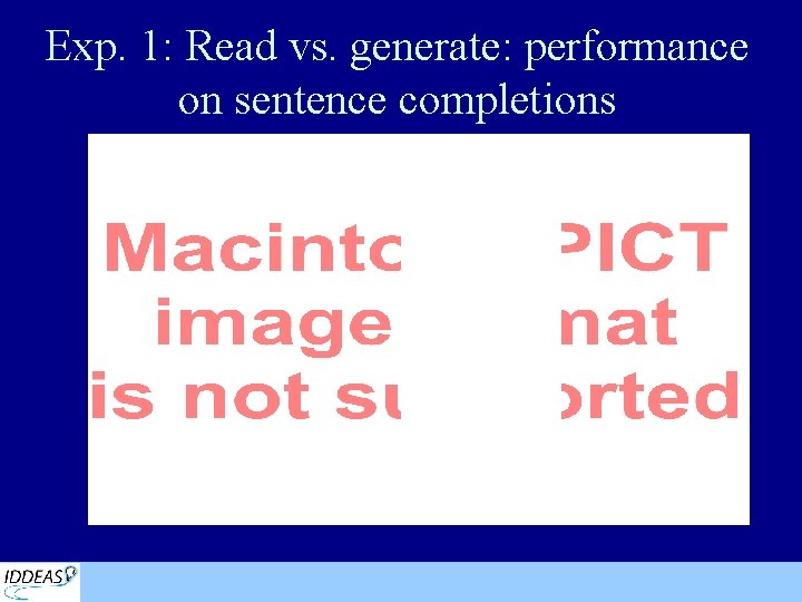 Exp. 1: Read vs. generate: performance on sentence completions 
