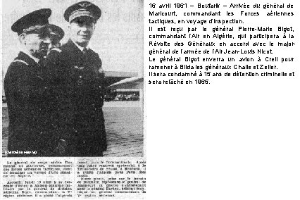 16 avril 1961 – Boufarik – Arrivée du général de Maricourt, commandant les Forces 16 avril 1961 – Boufarik – Arrivée du général de Maricourt, commandant les Forces