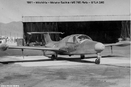 1961 – Méchéria – Morane-Saulnier MS 760 Paris – GTLA 2/60 (Jean-Marcel Delville) 1961 – Méchéria – Morane-Saulnier MS 760 Paris – GTLA 2/60 (Jean-Marcel Delville)