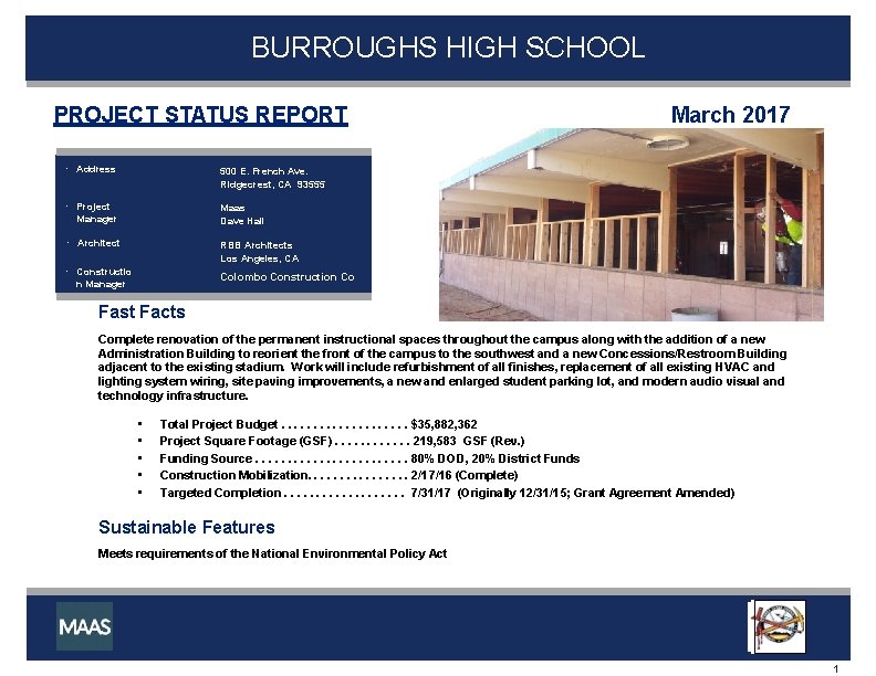 BURROUGHS HIGH SCHOOL PROJECT STATUS REPORT · Address 500 E. French Ave. Ridgecrest, CA