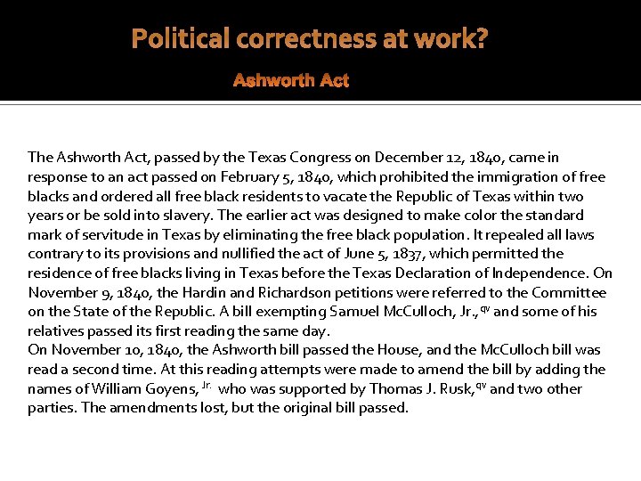 Political correctness at work? The Ashworth Act, passed by the Texas Congress on December