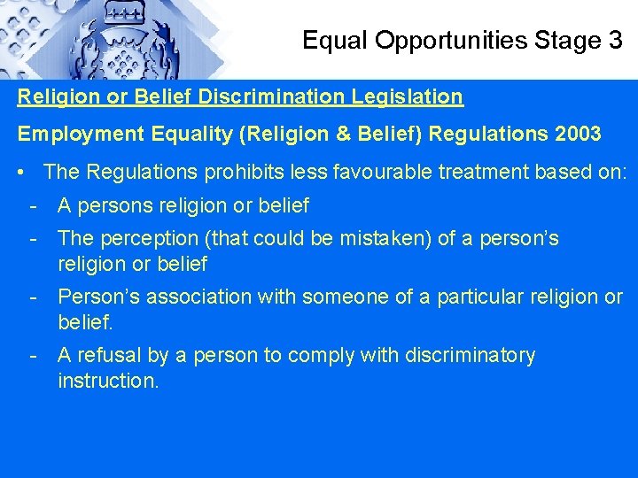 Equal Opportunities Stage 3 Religion or Belief Discrimination Legislation Employment Equality (Religion & Belief)