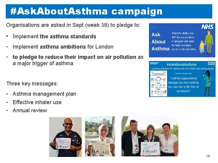 #Ask. About. Asthma campaign Organisations are asked in Sept (week 38) to pledge to: