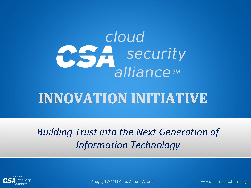 Building Trust into the Next Generation of Information