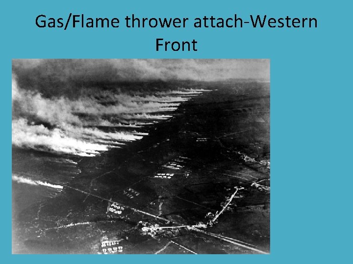 Gas/Flame thrower attach-Western Front Gas/Flame thrower attach-Western Front