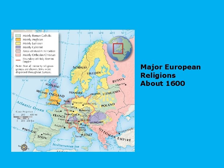 Major European Religions About 1600 Major European Religions About 1600