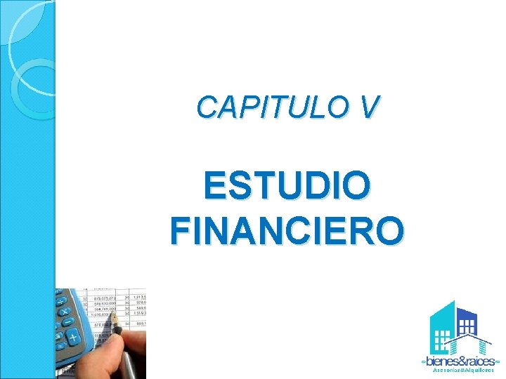 CAPITULO V ESTUDIO FINANCIERO 