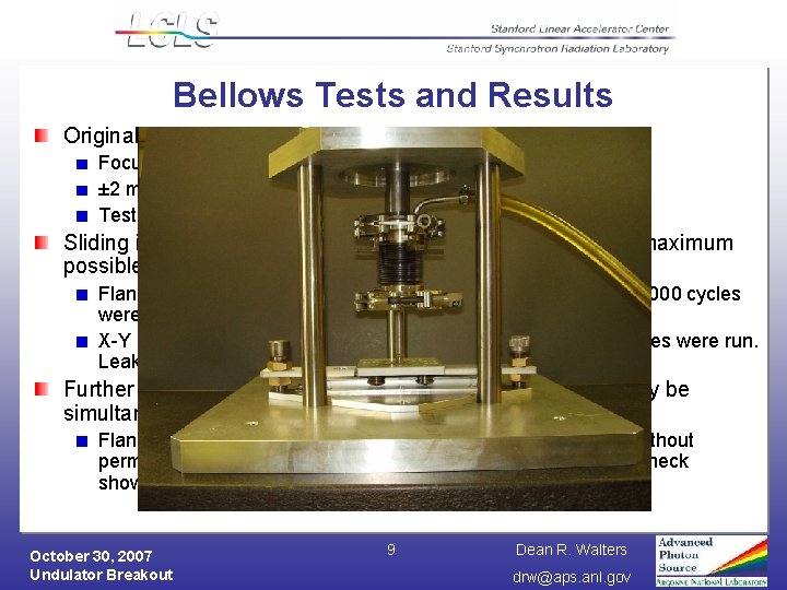 Bellows Tests and Results Original Tests (DCN 14403 -0001). Focused on internal sliding parts