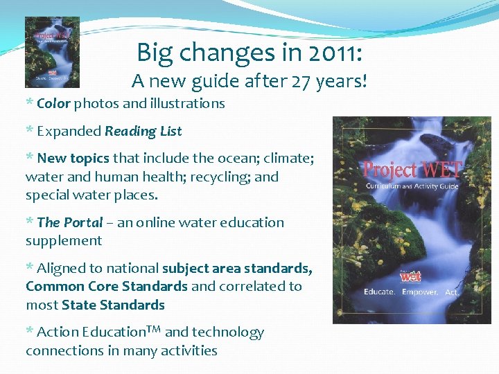 Big changes in 2011: A new guide after 27 years! * Color photos and