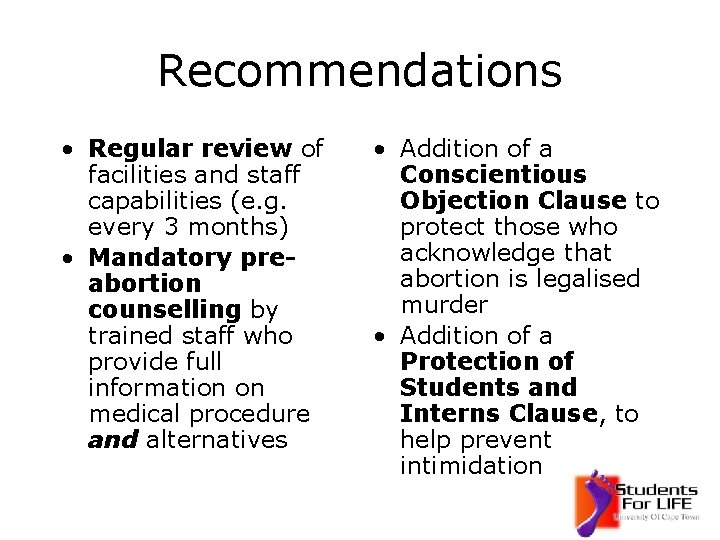 Recommendations • Regular review of facilities and staff capabilities (e. g. every 3 months)