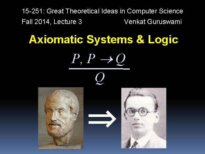 15 -251: Great Theoretical Ideas in Computer Science Fall 2014, Lecture 3 Venkat Guruswami