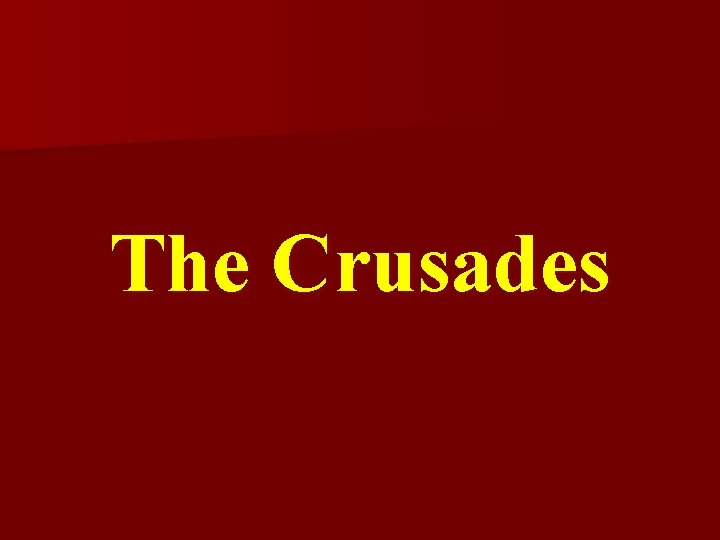 The Crusades 