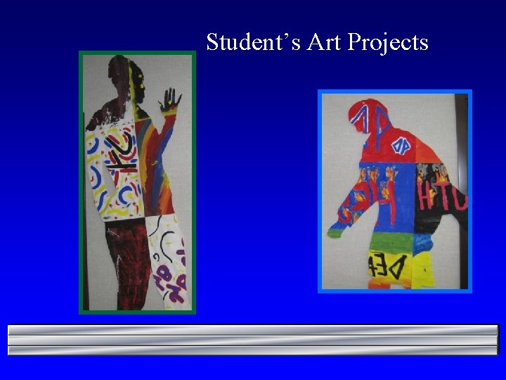 Student’s Art Projects 