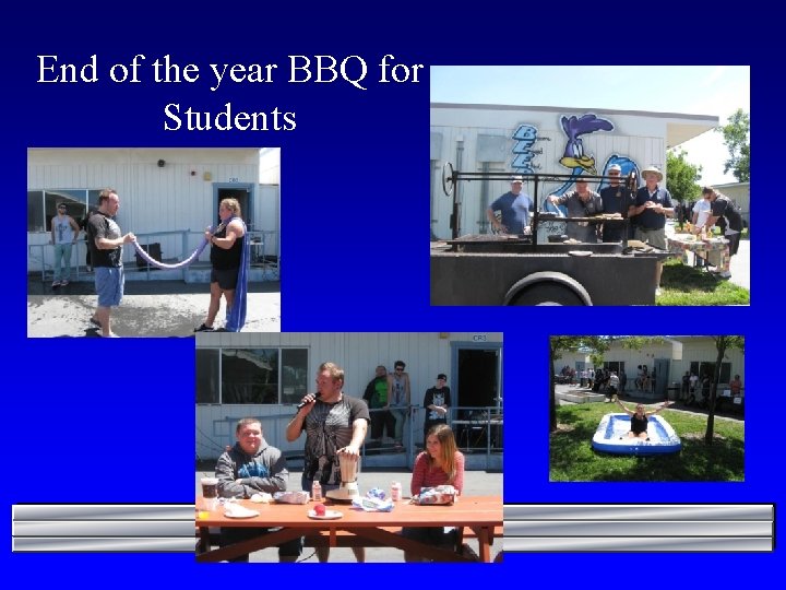 End of the year BBQ for Students 