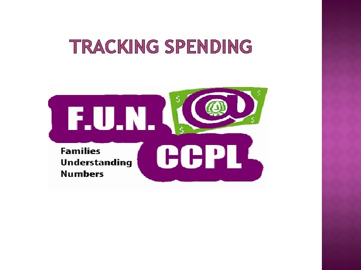 TRACKING SPENDING 