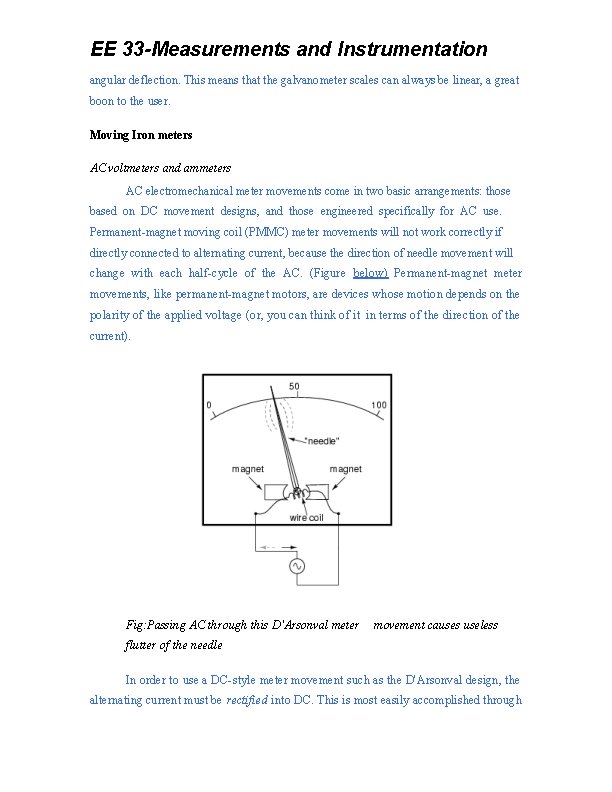 EE 33 -Measurements and Instrumentation angular deflection. This means that the galvanometer scales can