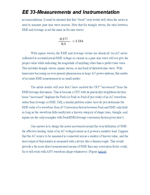 EE 33 -Measurements and Instrumentation accommodations. It must be stressed that this “cheat” only