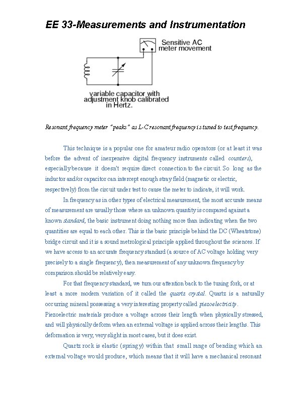 EE 33 -Measurements and Instrumentation Resonant frequency meter “peaks” as L-C resonant frequency is