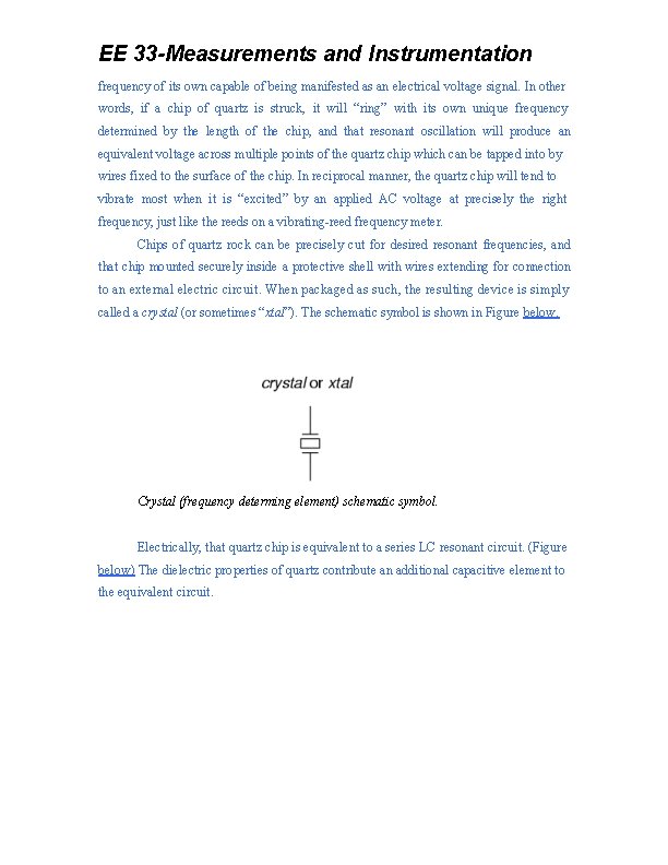 EE 33 -Measurements and Instrumentation frequency of its own capable of being manifested as