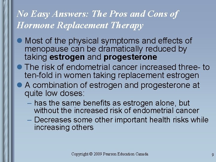 No Easy Answers: The Pros and Cons of Hormone Replacement Therapy l Most of
