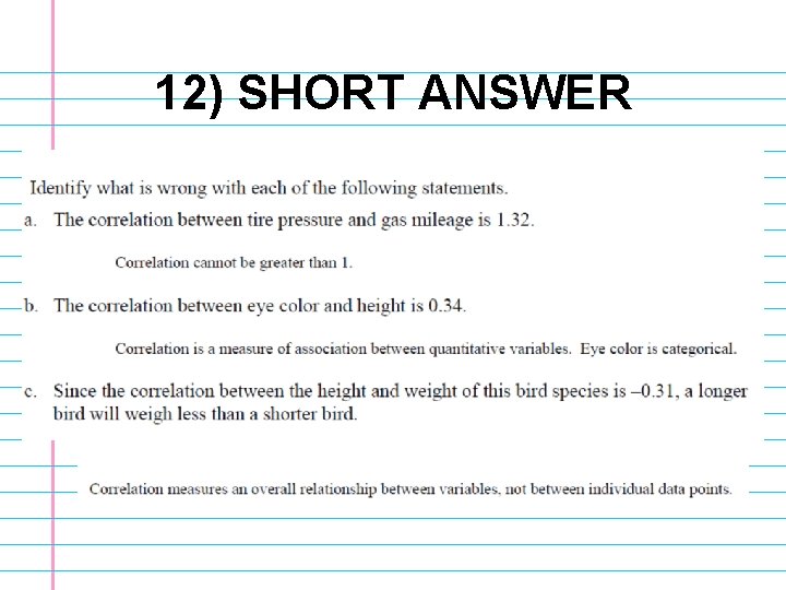 12) SHORT ANSWER 