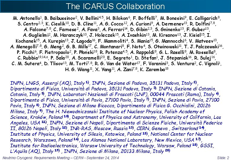 The ICARUS Collaboration M. Antonello 1, B. Baibussinov 2, V. Bellini 4, 5, H.