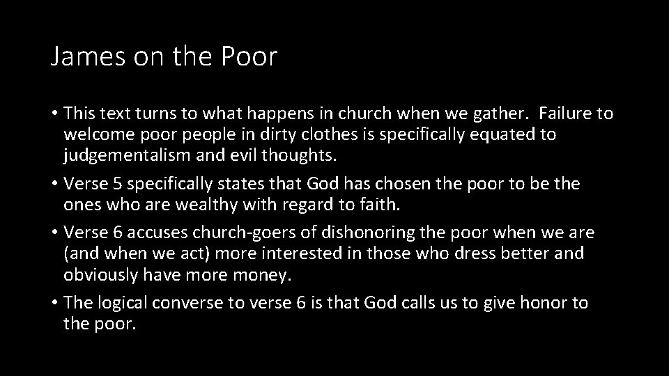 James on the Poor • This text turns to what happens in church when