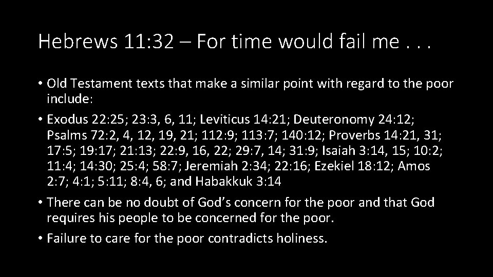 Hebrews 11: 32 – For time would fail me. . . • Old Testament