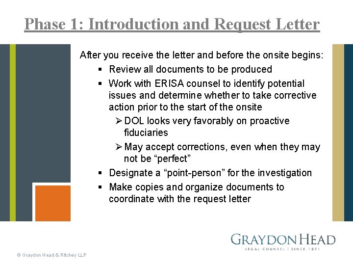 Phase 1: Introduction and Request Letter After you receive the letter and before the