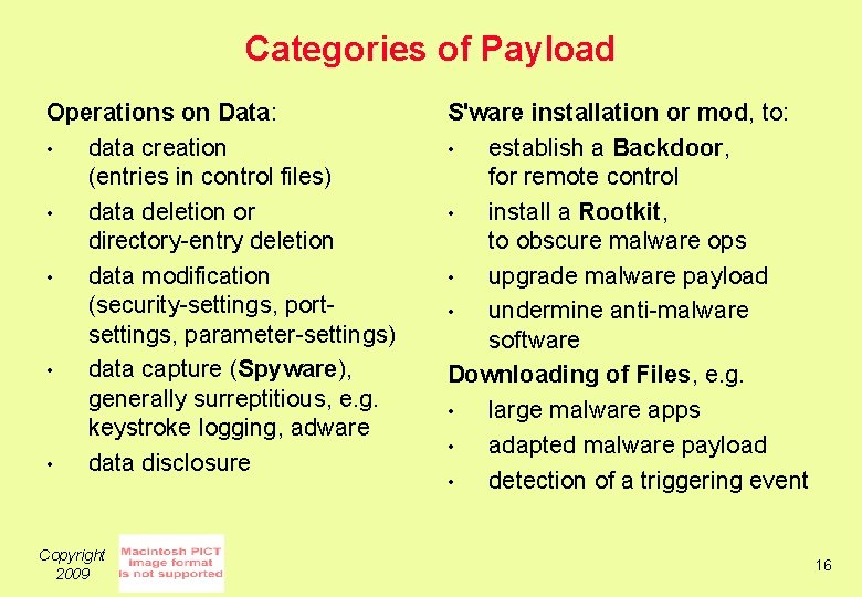 Categories of Payload Operations on Data: • data creation (entries in control files) •