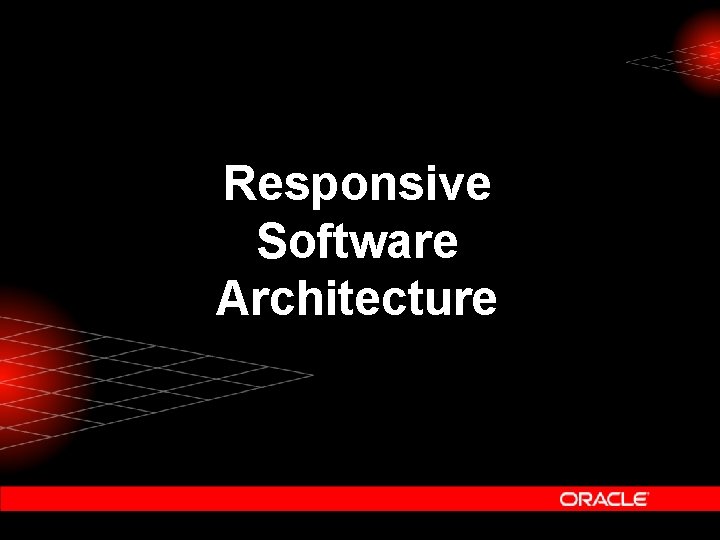Responsive Software Architecture 