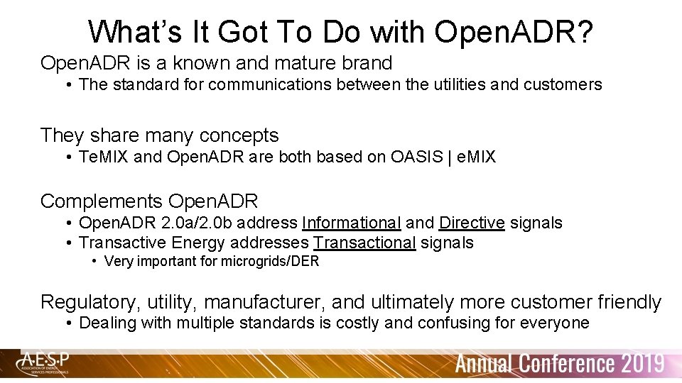 What’s It Got To Do with Open. ADR? Open. ADR is a known and