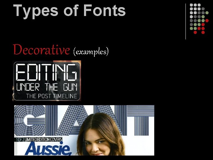 Types of Fonts Decorative (examples) 