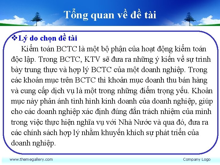 Tổng quan về đề tài v. Lý do chọn đề tài Kiểm toán BCTC