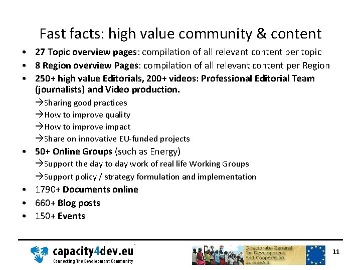 Fast facts: high value community & content • 27 Topic overview pages: compilation of