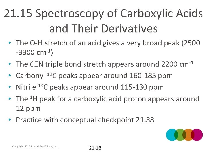 21. 15 Spectroscopy of Carboxylic Acids and Their Derivatives • The O-H stretch of