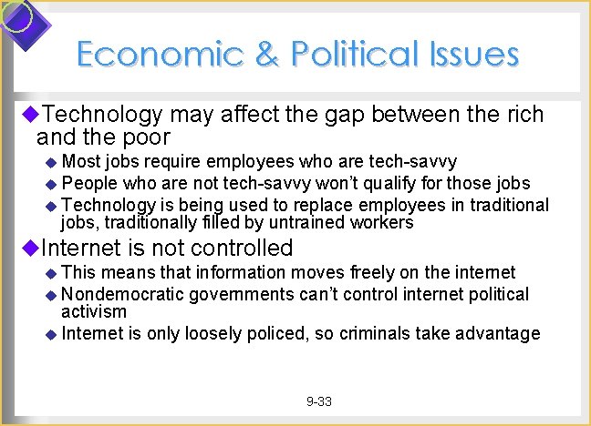 Economic & Political Issues u. Technology may affect the gap between the rich and