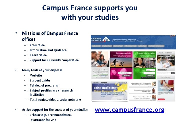 Campus France supports you with your studies • Missions of Campus France offices –