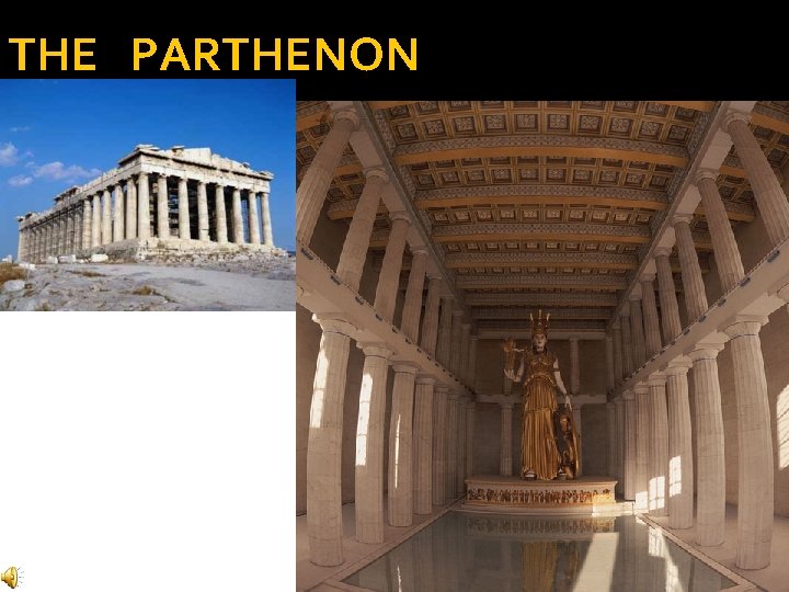 THE PARTHENON THE PARTHENON