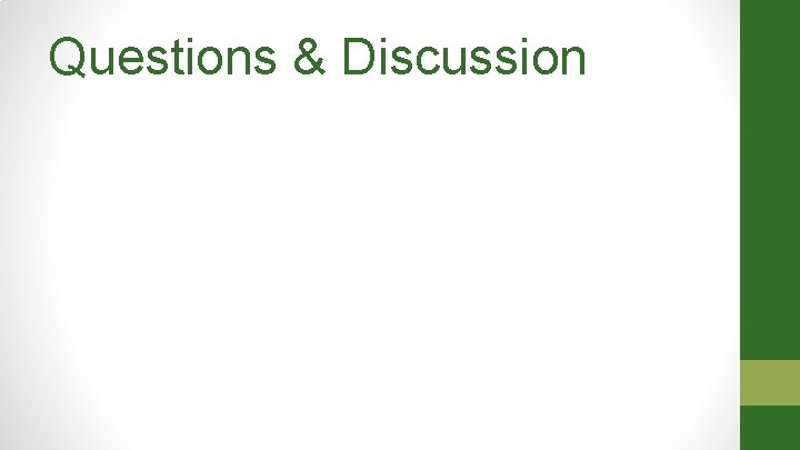 Questions & Discussion Questions & Discussion