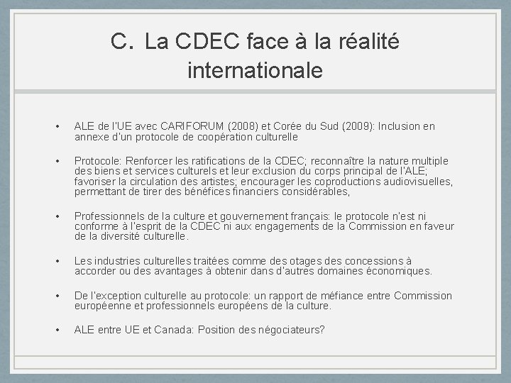 C. La CDEC face à la réalité internationale • ALE de l’UE avec CARIFORUM