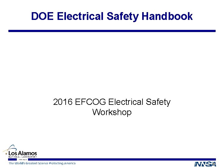 DOE Electrical Safety Handbook 2016 EFCOG Electrical Safety Workshop 