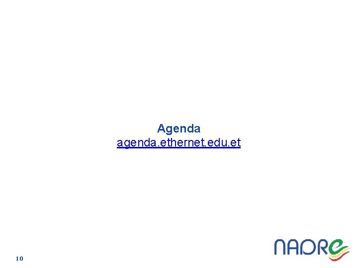 Agenda agenda. ethernet. edu. et 10 