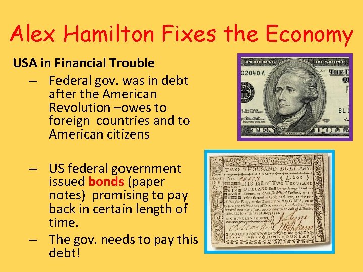 Alex Hamilton Fixes the Economy USA in Financial Trouble – Federal gov. was in
