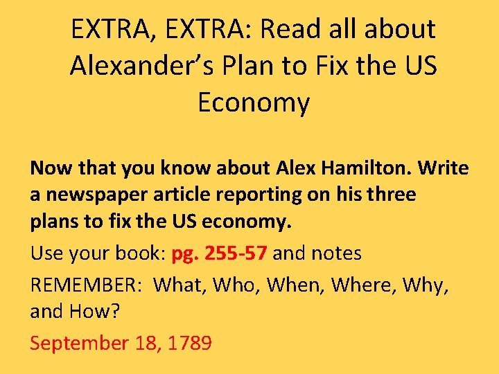 EXTRA, EXTRA: Read all about Alexander’s Plan to Fix the US Economy Now that