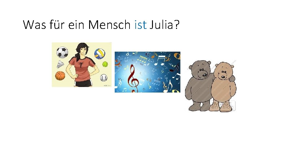 Was für ein Mensch ist Julia? 